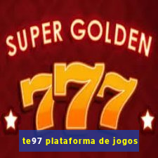 te97 plataforma de jogos